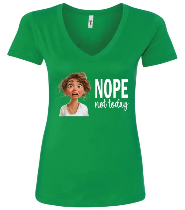 green antisocial humor v-neck t-shirt featuring a disheveled young girl with long brown hair, with a sad face saying nope not today