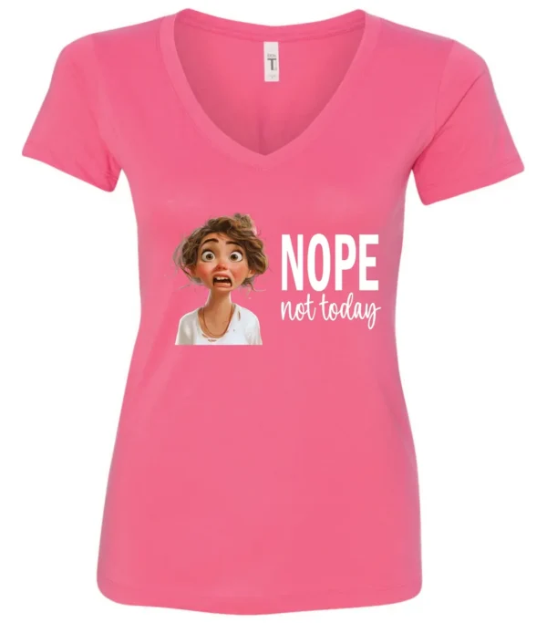 pink antisocial humor v-neck t-shirt featuring a disheveled young girl with long brown hair, with a sad face saying nope not today