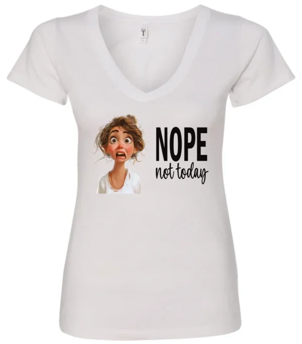 white antisocial humor v-neck t-shirt featuring a disheveled young girl with long brown hair, with a sad face saying nope not today
