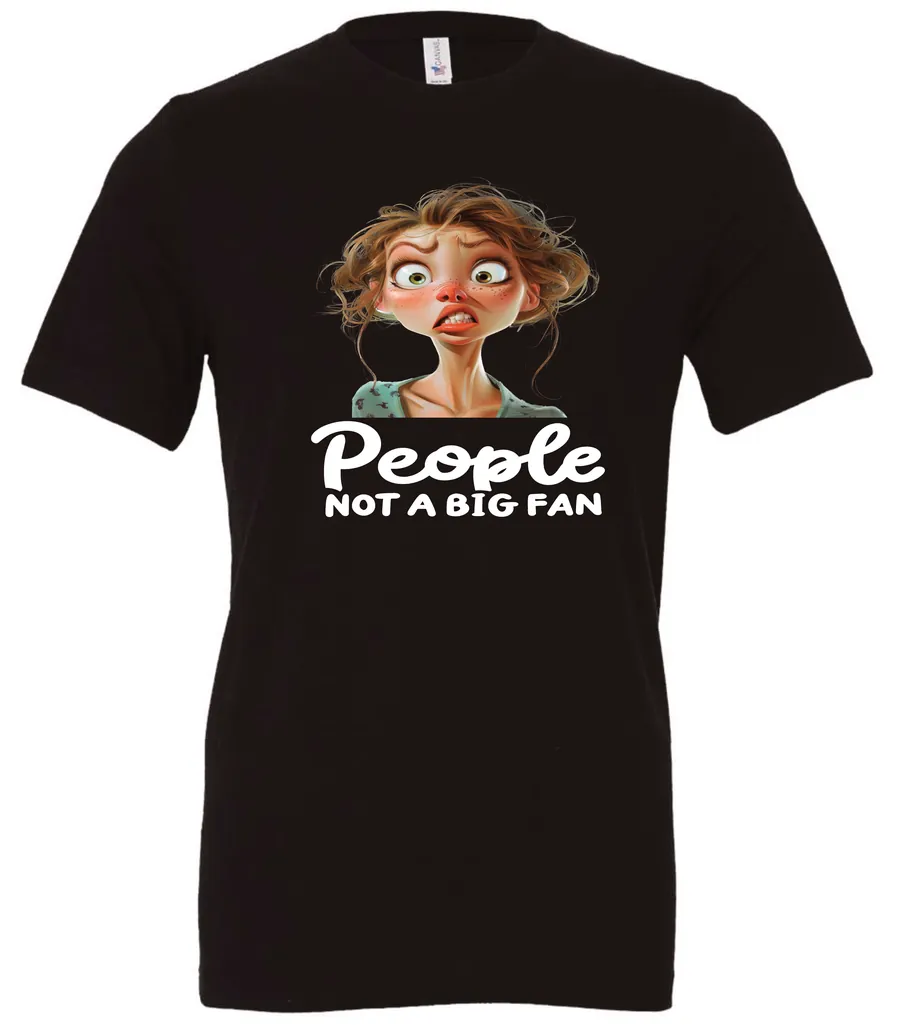 black sarcasm lover t-shirt featuring a young girl, with long brown hair and a face of contempt saying people, not a big fan