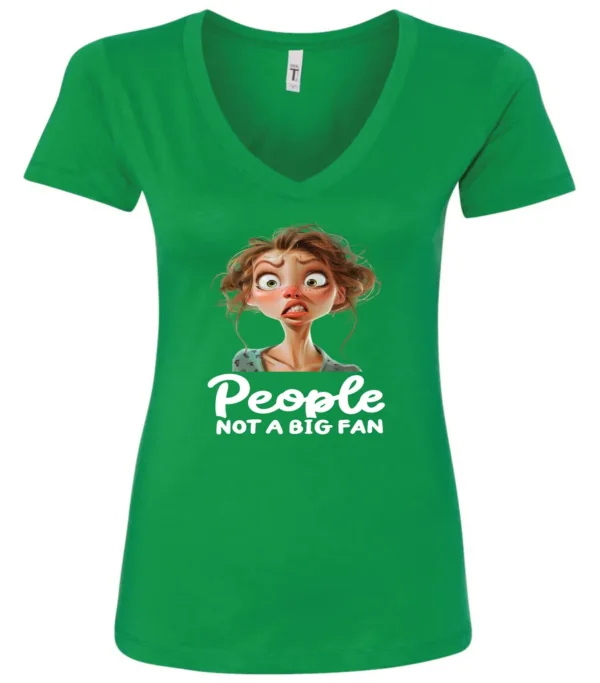 green sarcasm lover v-neck t-shirt featuring a young girl, with long brown hair and a face of contempt saying people, not a big fan
