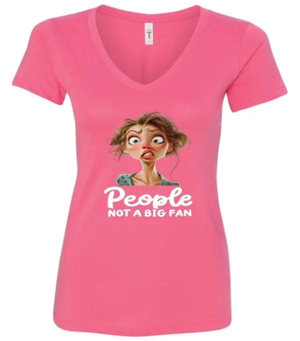 pink sarcasm lover v-neck t-shirt featuring a young girl, with long brown hair and a face of contempt saying people, not a big fan