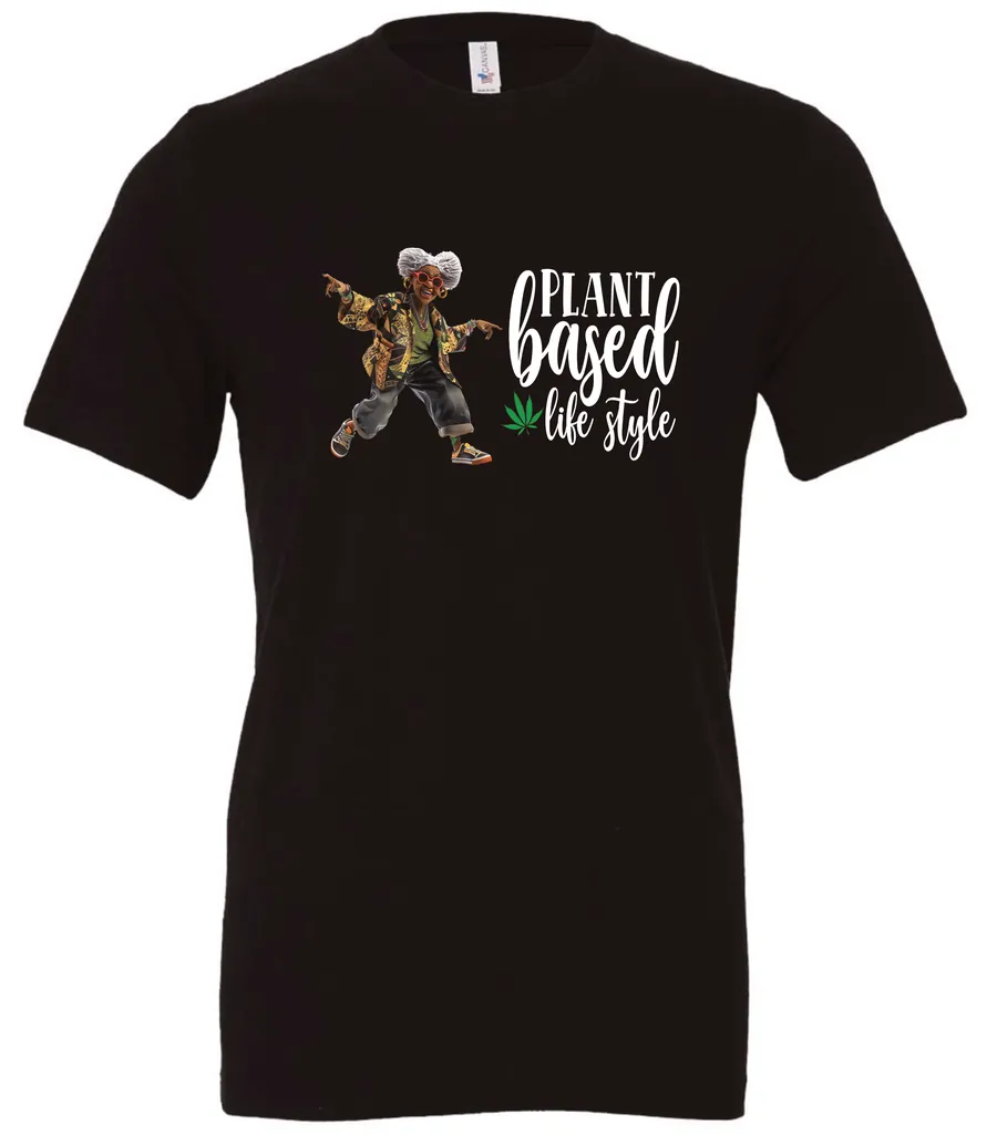 black marihuana t-shirt featuring a black old woman dancing and it says plant based life style