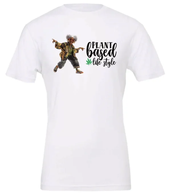 white marihuana t-shirt featuring a black old woman dancing and it says plant based life style