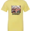 yellow funny mood t-shirt featuring an old woman with makeup, glasses, and white hair, saying seriously?