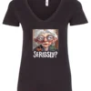black funny mood v-neck t-shirt featuring an old woman with makeup, glasses, and white hair, saying seriously?