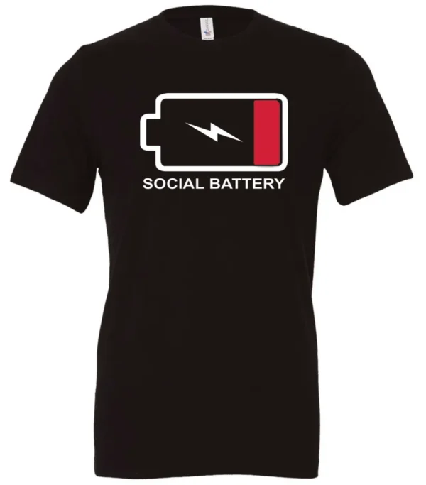 Social Battery: Low... | Crewneck T-Shirt