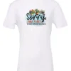 white funny plant t-shirt with two flower pots and a wheelbarrow with the quote sorry, i have plants this weekend