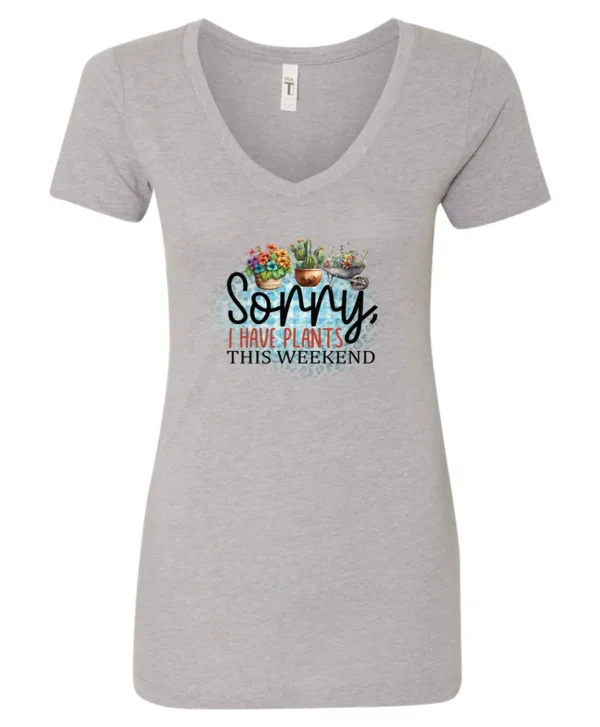 silver funny plant v-neck t-shirt with two flower pots and a wheelbarrow with the quote sorry, i have plants this weekend