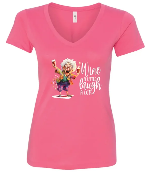 pink funny wine v-neck t-shirt featuring an old woman laughing with white hair glasses and two glasses of wine, with the quote wine a little, laugh a lot