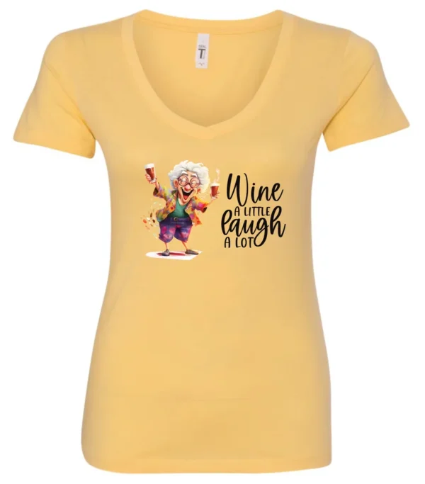 yellow funny wine v-neck t-shirt featuring an old woman laughing with white hair glasses and two glasses of wine, with the quote wine a little, laugh a lot