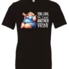 black sarcastic alcohol t-shirt featuring a fat woman drinking a cocktail and it says you look like I need another drink.