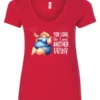 red sarcastic alcohol v-neck t-shirt featuring a fat woman drinking a cocktail and it says you look like I need another drink.