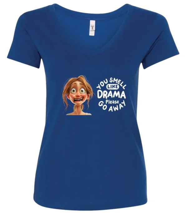 Viralfindings: You Smell Like Drama V-Neck T-Shirt, Funny Quote Tee, Sarcastic Graphic T-Shirt