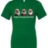 green funny santa t- shirt featuring three black grandpa dressed as santa claus and it says grandpa the real santa of the family