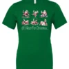 green drunk santa t- shirt featuring six drunk santa claus with the beer in both hands and says all I want for Christmas…