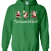 green naughty santa hoodie featuring three drunk santa claus running that says pour decisions with santa