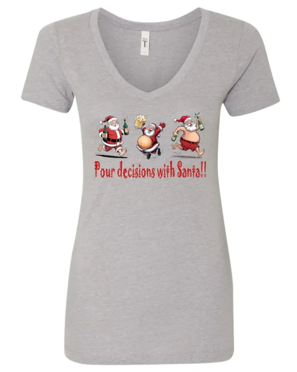 silver naughty santa v-neck tshirt featuring three drunk santa claus running that says pour decisions with santa