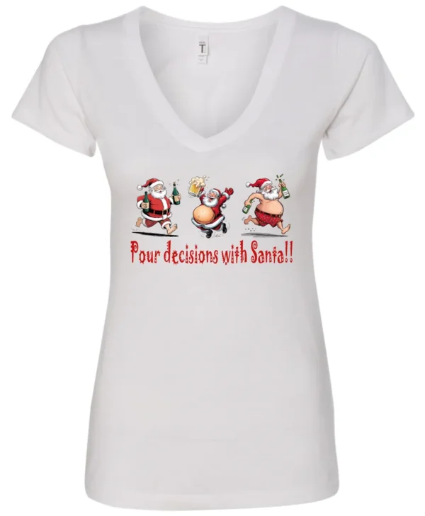 white naughty santa v-neck tshirt featuring three drunk santa claus running that says pour decisions with santa