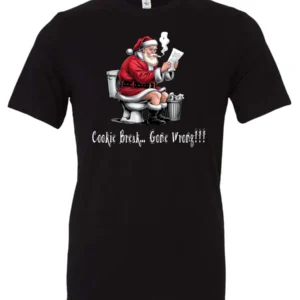 black Christmas humor t-shirt featuring santa claus sitting on the toilet, reading the newspaper and smoking a cigarette, and it says cookie break gone wrong