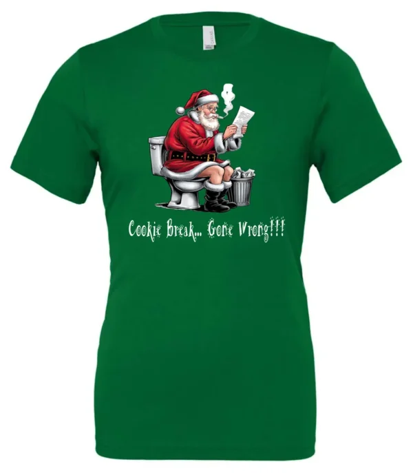 green Christmas humor t-shirt featuring santa claus sitting on the toilet, reading the newspaper and smoking a cigarette, and it says cookie break gone wrong