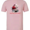 pink Christmas humor t-shirt featuring santa claus sitting on the toilet, reading the newspaper and smoking a cigarette, and it says cookie break gone wrong