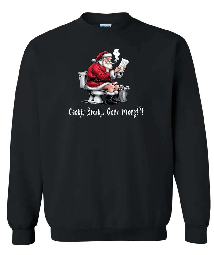 black Christmas humor sweatshirt featuring santa claus sitting on the toilet, reading the newspaper and smoking a cigarette, and it says cookie break gone wrong