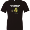 black t-shirt saying i'm not a morning person or a people person featuring a mad avocado holding a cup of coffee, that says fueled by sarcasm and exhaustion