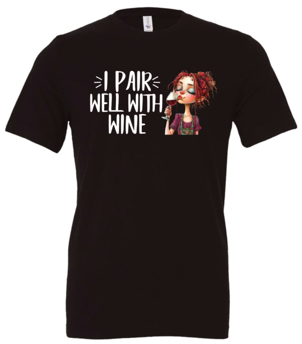 black alcohol t-shirt saying I pair well with wine featuring a woman with red hair drinking a glass of wine with eyes closed