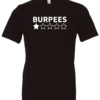 black t-shirt featuring a one star review to burpees