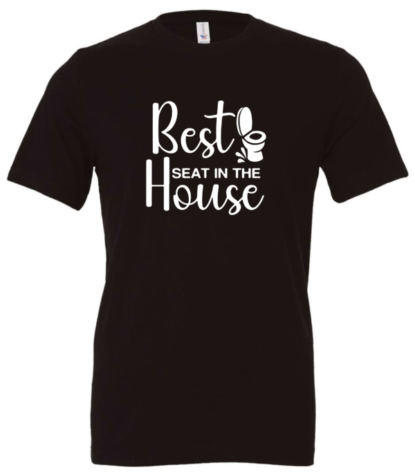black t-shirt featuring a toilet saying best seat in the house