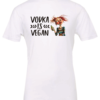 white alcohol t-shirt saying vodka is vegan featuring a disheveled skinny woman with red hair and green bottle in hand