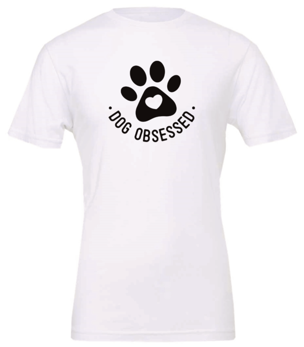 white dog lover t-shirt saying dog obsessed