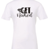 white t-shirt saying get naked