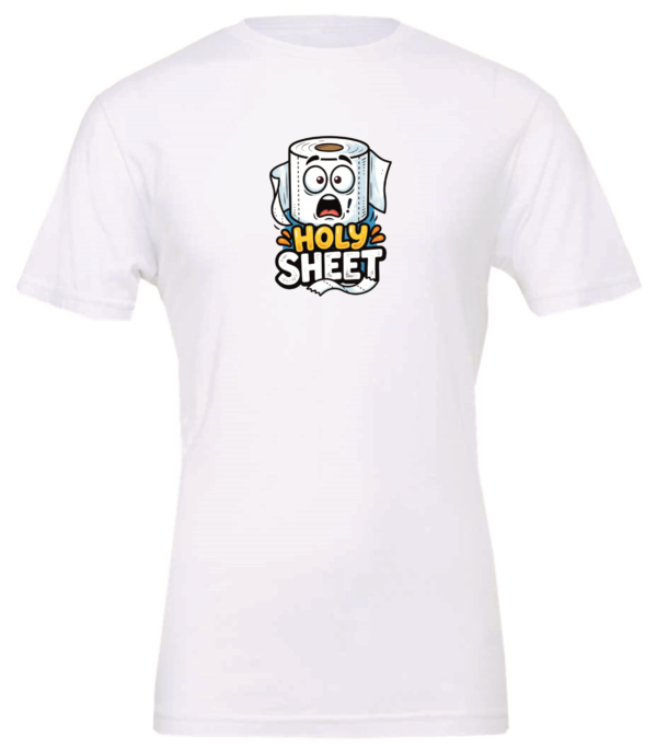 white t-shirt saying holy sheet with a toilet paper with a surprised face eyes and mouth open
