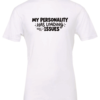 white t-shirt saying my personality has loading issues