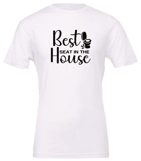 white t-shirt featuring a toilet saying best seat in the house