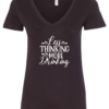 black alcohol v-neck t-shirt saying Less thinking more drinking