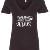 black alcohol v-neck t-shirt saying mama needs some wine