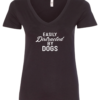 black dog lover v-neck t-shirt saying Easily distracted by dogs