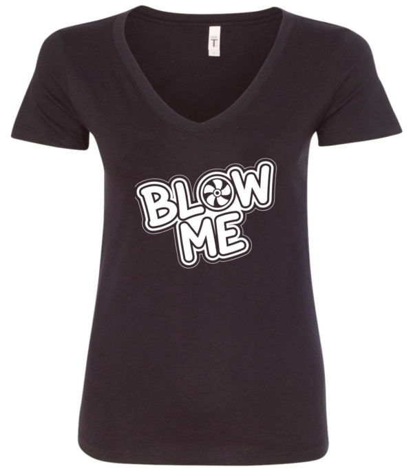 black v-neck t-shirt saying blow me
