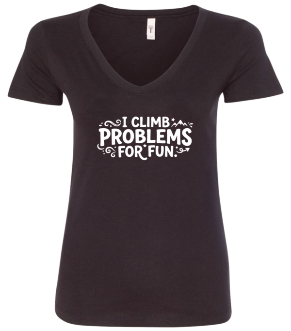 black v-neck t-shirt saying i climb problems for fun