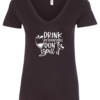black alcohol v-neck t-shirt saying drink responsible don't spill it