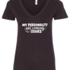 black v-neck t-shirt saying my personality has loading issues