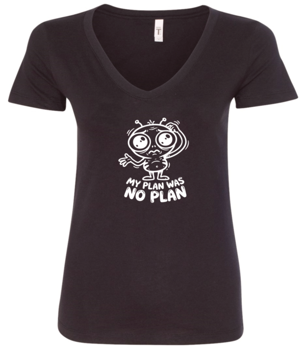 black v-neck t-shirt featuring a confused allien saying my plan was no plan