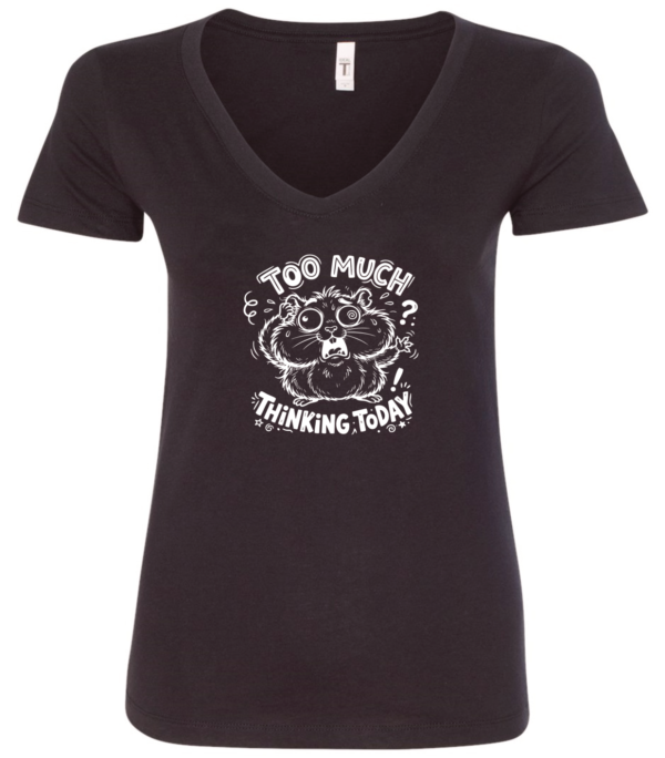 black v-neck t-shirt featuring an exhausted squirrel saying too much thinking today
