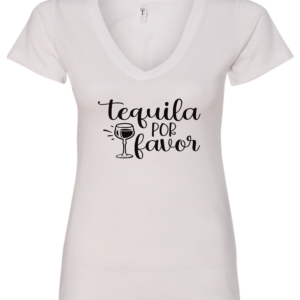 white alcohol v-neck t-shirt saying tequila por favor