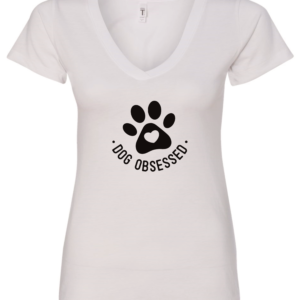 white dog lover v-neck t-shirt saying dog obsessed