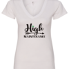 white v-neck t-shirt saying high maintenance with one 1 green marijuana leaf