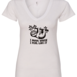 white v-neck t-shirt saying i move when i feel like it featuring a sloth hanging in a tree branch